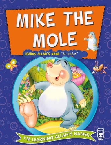 Mike the Mole Learns Allah Names AlHafız - Köstebek Kösti Allahın Hafi