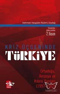 Kriz Üçgeninde Türkiye