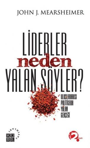 Lider Neden Yalan Söyler?