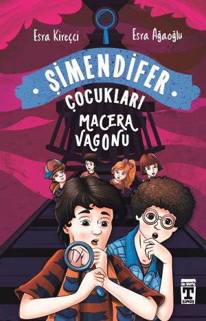 Macera Vagonu - Şimendifer Çocukları (Karton Kapak)