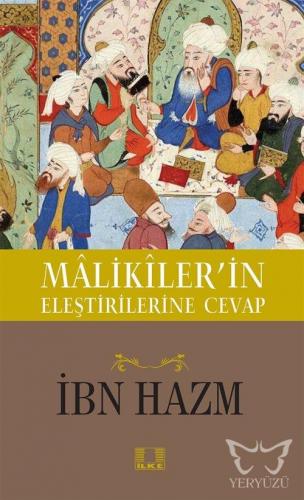 Maliklerin Eleştirilerine Cevap