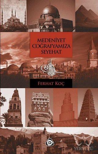 Medeniyet Coğrafyamıza Seyehat