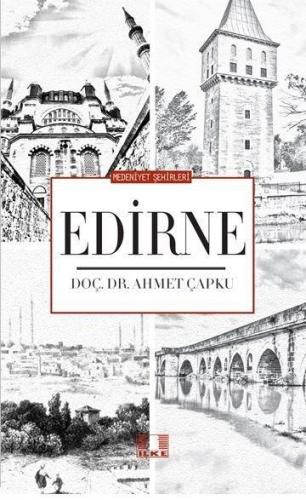 Medeniyet Şehirleri - Edirne