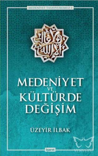 Medeniyet ve Kültürde Değişim