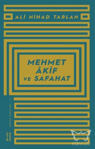 Mehmet Akif ve Safahat