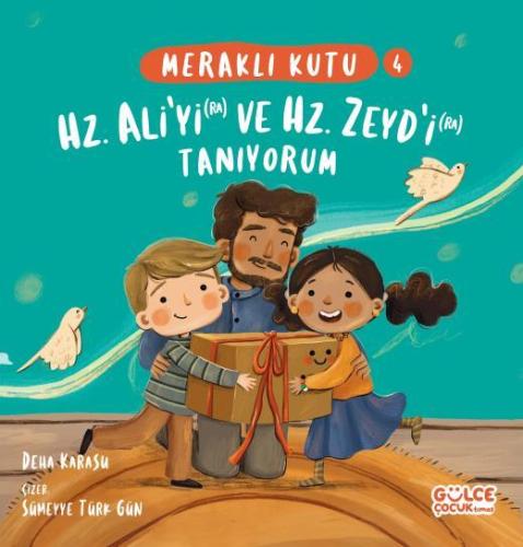 Meraklı Kutu - Hz Ali'yi (Ra) ve Hz Zeyd'i (Ra) Tanıyorum