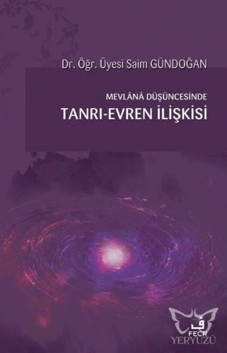 Mevlana Düşüncesinde Tanrı-Evren İlişkisi