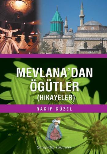 Mevlana'Dan Öğütler