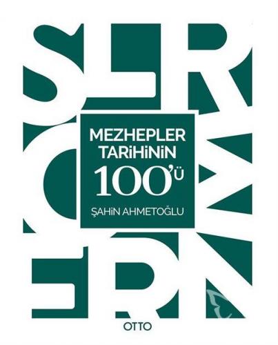 Mezhepler Tarihinin 100'ü