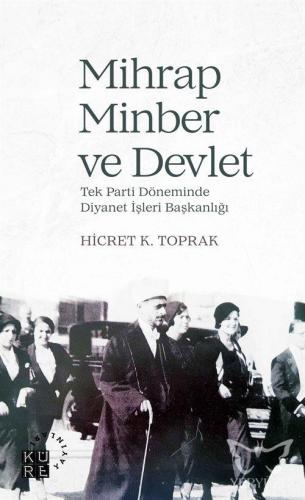 Mihrap Minber ve Devlet