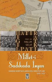 Milleti Sadıkada İsyan