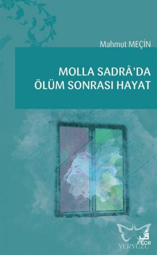 Molla Sadra'da Ölüm Sonrası Hayat