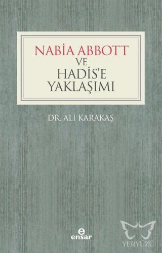 Nabia Abbott ve Hadis'e Yaklaşımı