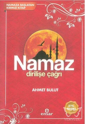 Namaz Dirilişe Çağrı