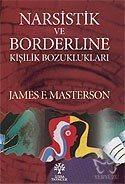 Narsistik ve Borderline Kişilik Bozuklukları