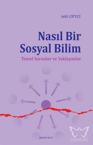 Nasıl Bir Sosyal Bilim