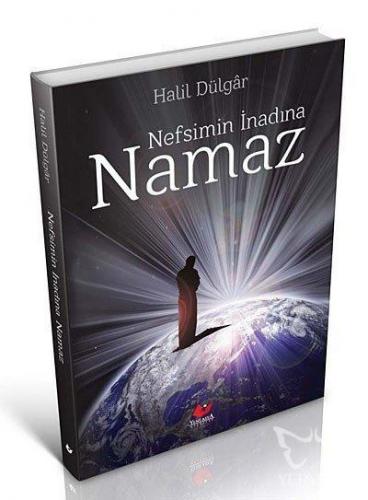 Nefsimin İnadına Namaz