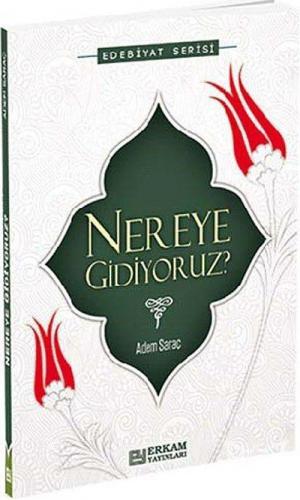 Nereye Gidiyoruz