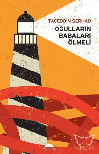 Oğulların Babaları Ölmeli