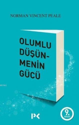 Olumlu Düşünmenin Gücü