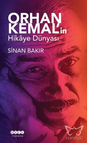 Orhan Kemal'in Hikaye Dünyası