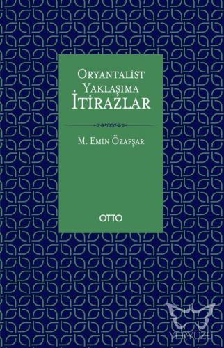 Oryantalist Yaklaşıma İtirazlar