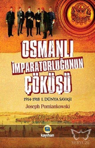 Osmanlı İmparatorluğunun Çöküşü