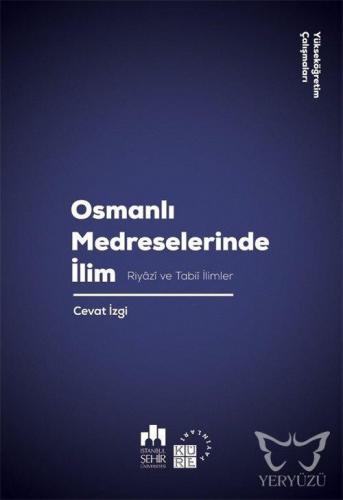 Osmanlı Medreselerinde İlim