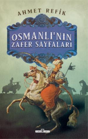 Osmanlı'nın Zafer Sayfaları