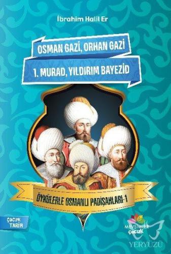 Öykülerle Osmanlı Padişahları - 1