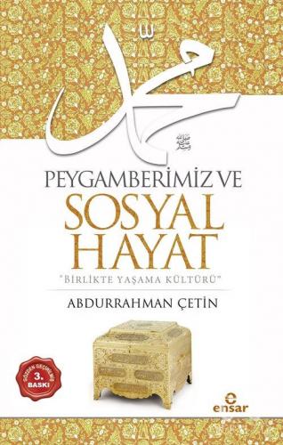 Peygamberimiz ve Sosyal Hayat