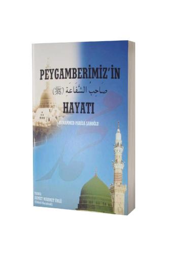 Peygamberimizin Hayatı