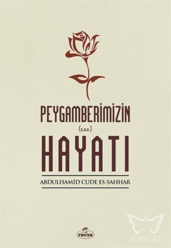 Peygamberimizin Hayatı