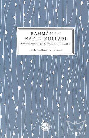 Rahman'ın Kadın Kulları