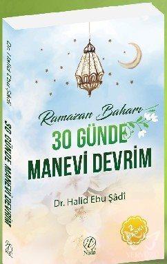 Ramazan Baharı - 30 Günde Manevi Devrim