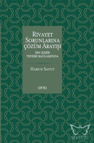 Rivayet Sorunlarına Çözüm Arayışı