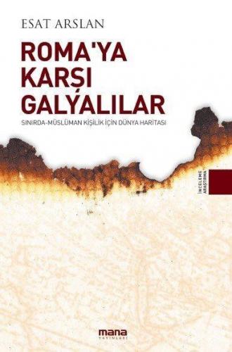 Roma'ya Karşı Galyalılar; Sınırda - Müslüman Kişilik İçin Dünya Harita