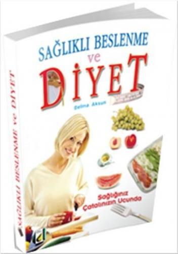 Sağlıklı Beslenme ve Diyet