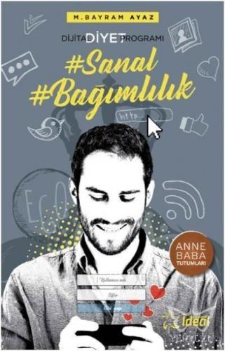 Sanal Bağımlılık - Dijital Diyet Programı