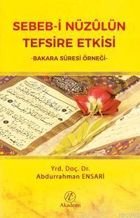 Sebeb-i Nüzûlün Tefsire Etkisi -Bakara Sûresi Örneği