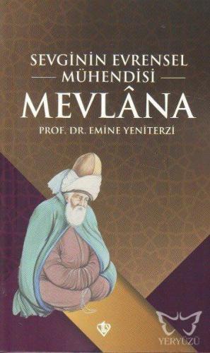 Sevginin Evrensel Mühendisi Mevlana