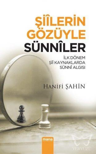 Şiilerin Gözüyle Sünniler; İlk Dönem Şii Kaynaklarda Sünni Algısı