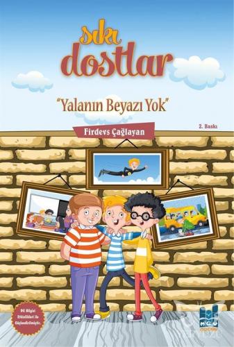 Sıkı Dostlar - Yalanın Beyazı Yok