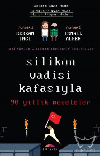 Silikon Vadisi Kafasıyla 90 Yıllık Meseleler