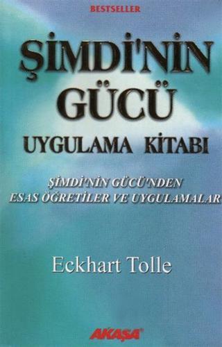 Şimdinin Gücü Uygulama Kitabı-ECKHART TOLLE