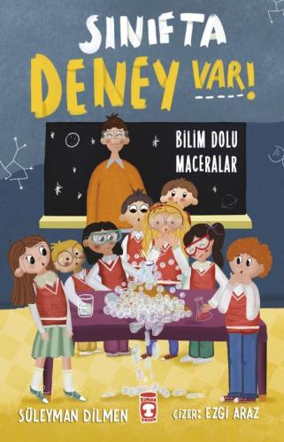 Sınıfta Deney Var - Bilim Dolu Maceralar