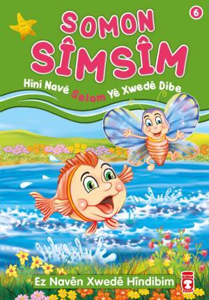 Somon Simsim Hini Nave Selam Ye Xwede Dibe - Somon Simsim Allahın Sela