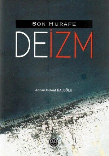 Son Hurafe "deizm"