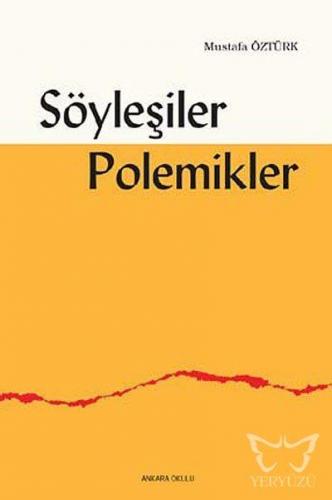 Söyleşiler Polemikler