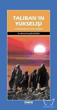 Talibanın Yükselişi; Afganistanda Yeni Dönem